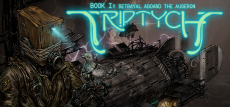 Triptych Book I: Betrayal Aboard the Auberon