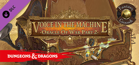 Fantasy Grounds - D&D Adventurers League EB-02 Voice in the Machine