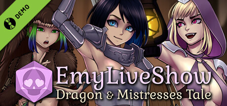 EmyLiveShow: Dragon & Mistresses Tale Demo