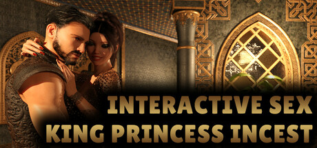 Interactive Sex - King Princess Incest