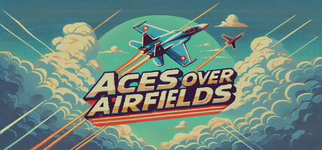 Aces Over Airfields