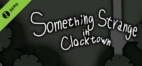 Something Strange in Clock Town Demo