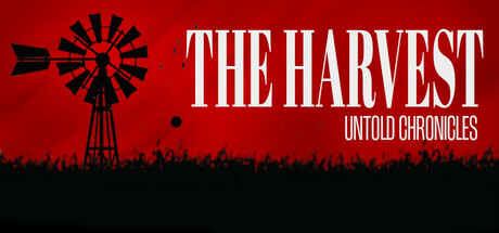 Untold Chronicles: The Harvest