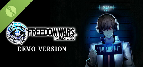 FREEDOM WARS Remastered Demo Version