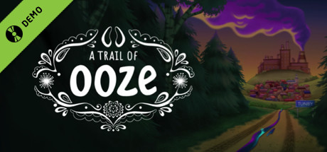 A Trail of Ooze Demo