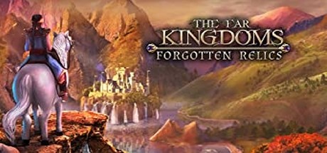 The Far Kingdoms: Forgotten Relics