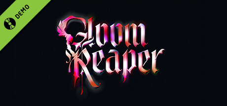 Gloom Reaper Demo