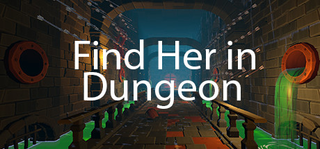 Find Her in Dungeon (3D Quest)