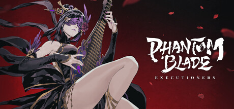 Phantom Blade: Executioners