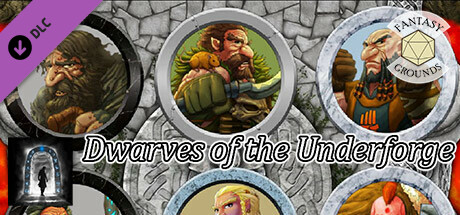 Fantasy Grounds - Dwarves of the Underforge