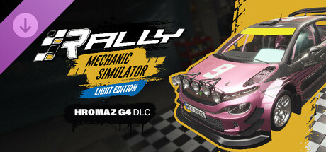 Rally Mechanic Simulator Light Edition: Hromaz G4