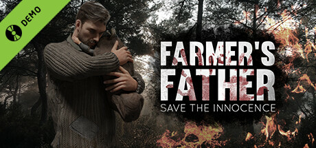 Farmer's Father: Save the Innocence Demo