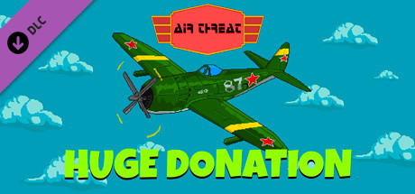 Air Threat - Huge Donation