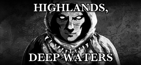 Highlands, Deep Waters