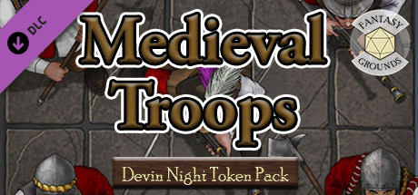 Fantasy Grounds - Devin Night Token Pack 144: Medieval Troops