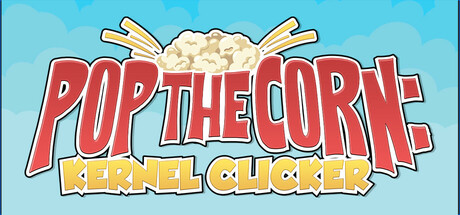 Pop the Corn: Kernel Clicker