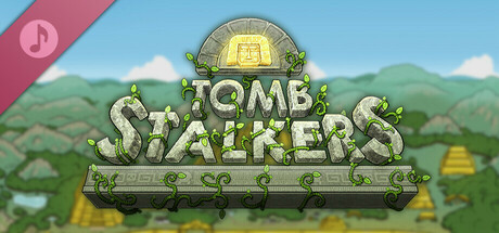 Tomb Stalkers Soundtrack