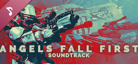 Angels Fall First - Soundtrack