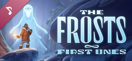 The Frosts: First Ones Soundtrack