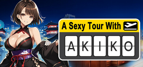 A Sexy Tour With : Akiko