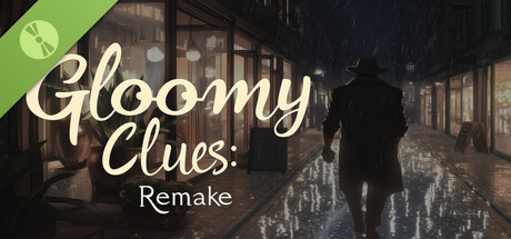 Gloomy Clues Remake Demo