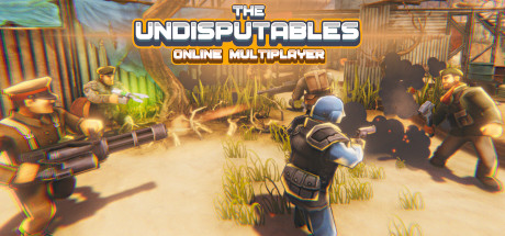 The Undisputables : Online Multiplayer Shooter