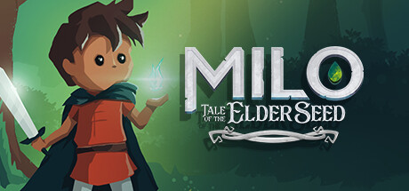 Milo Tale of the Elder Seed