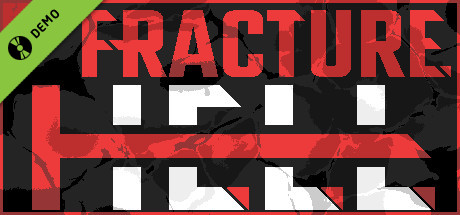 Fracture Hell Demo