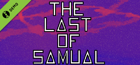 The Last of Samual Demo