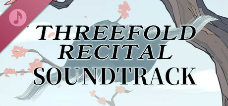 Threefold Recital Soundtrack