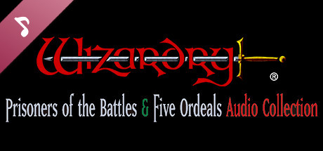 Wizardry: Prisoners of the Battles & The Five Ordeals Audio Collection