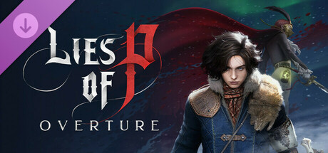 Lies of P: Overture