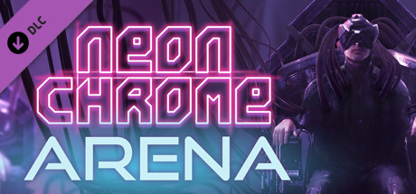 Neon Chrome - Arena