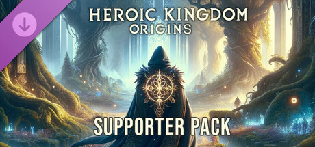 Heroic Kingdom: Origins - Supporter Pack