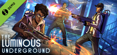 The Luminous Underground Demo