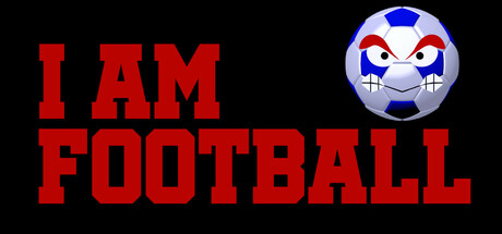 I am Football