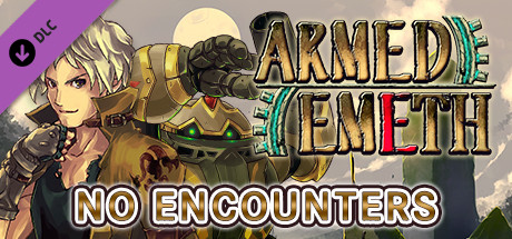 No Encounters - Armed Emeth