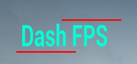 Dash FPS