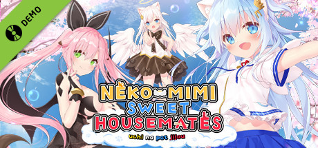 NEKO-MIMI SWEET HOUSEMATES Vol. 1 Demo