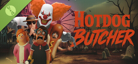 Hotdog Butcher Demo