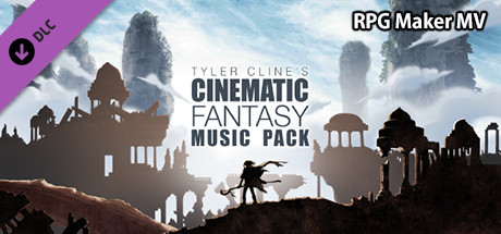 RPG Maker MV - Tyler Cline's Cinematic Fantasy Music Pack