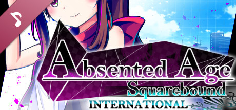 [International] Absented Age: Squarebound Soundtrack