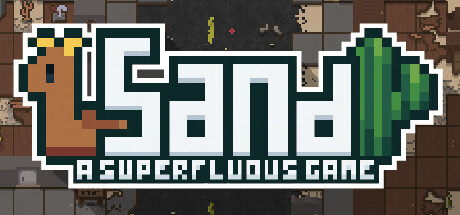 Sand: A Superfluous Game