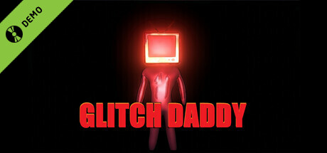 Glitch Daddy Demo