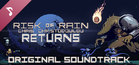 Risk of Rain Returns Soundtrack
