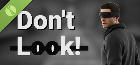 Don't Look! Demo