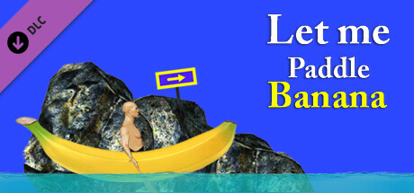 Let me Paddle - Banana