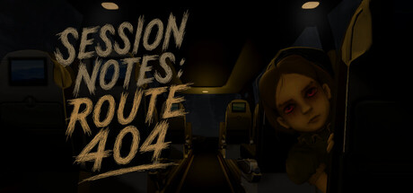 Session Notes: Route 404