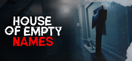 House of Empty Names