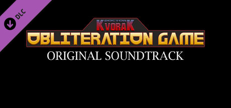 Doctor Kvorak's Obliteration Game - Original Soundtrack